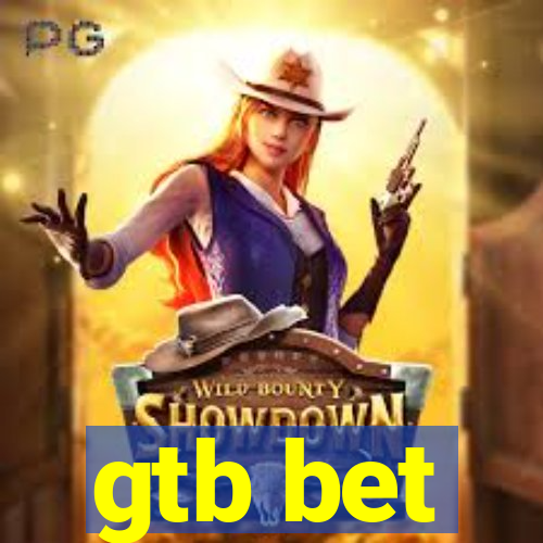 gtb bet